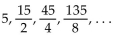 <strong>For the geometric sequence, find the common ratio, r. </strong> A) B) C) 53 D)