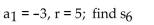 Find the indicated sum. - 
