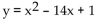 <strong>Write the equation in the form </strong> A) y = (x + 7)2 + 50 B) C) D)