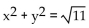 <strong>Write the equation of the circle with the given center and radius. Center (0, 0),radius </strong> A) B) C) D)
