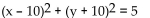 <strong>Write the equation of the circle with the given center and radius. Center (-10, 10), radius </strong> A) B) C) D)