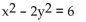 Indicate whether the equation represents an ellipse, hyperbola, circle, or parabola. In equations that contain both and terms, divide both sides of the equation by the constant term to put the equation in a more recognizable form. -