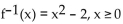 <strong>Determine whether the given function is one-to-one. If it is one-to-one, find its inverse function. </strong> A) B) C) D) not a one-to-one function