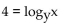 <strong>Use the definition of a logarithm to find an equivalent equation. </strong> A) B) C) D)