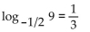 <strong>Write the equation in logarithmic form. 9 </strong> A) B) C) D)