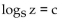 <strong>Write the equation in logarithmic form. </strong> A) B) C) D)
