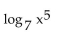 Use properties of logarithms to expand the logarithmic expression as much as possible. -