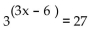 Solve the equation without using a calculator. - 