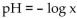 Solve the problem. -The pH of a solution ranges from 0 to 14. An acid has a pH less than 7. Pure water is neutral and has a pH of 7. The pH of a solution is given by   where x represents the concentration of the hydrogen ions in the Solution in moles per liter. Find the hydrogen ion concentration if the pH = 12.