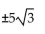 <strong>Use the square root property to solve the equation. </strong> A) B) 0 C) D)