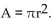 <strong>Solve the problem. The area of a circle is found by the equation If the area A of a certain circle is 64π square centimeters, find its radius r.</strong> A) B) C) r = 8 cm D)