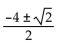<strong>Solve the equation by the quadratic formula. = -8x - 7</strong> A) B) C) D)
