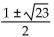 <strong>Solve the equation by the quadratic formula. </strong> A) B) C) D)