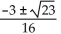 <strong>Solve the equation by the quadratic formula. </strong> A) B) C) D)