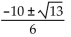 <strong>Solve the equation by the quadratic formula. </strong> A) B) C) D)