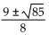<strong>Solve the equation by the quadratic formula. </strong> A) B) C) D)