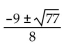 <strong>Solve the equation by the quadratic formula. </strong> A) B) C) D)