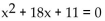 <strong>Write an equation that has the given solutions. 2, 9</strong> A) B) C) D)