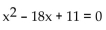 <strong>Write an equation that has the given solutions. 2, 9</strong> A) B) C) D)
