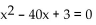 <strong>Write an equation that has the given solutions. -5, 8</strong> A) B) C) D)