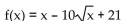 Find all x-intercepts of the function. - 