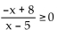 Solve the inequality and give the solution set in set builder notation. -