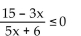 Solve the inequality and give the solution set in set builder notation. -