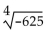<strong>Evaluate the radical expression if it is a real number. Use a calculator to approximate irrational numbers to the nearest hundredth. If the expression is not a real number, so state. </strong> A) -5 B) -100 C) -20 D) not a real number