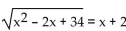 Solve and check your solution(s). If the equation has no real solution, so state. - 2