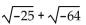 Write the expression as a complex number in the form a + bi. -