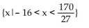<strong>Solve the inequality and give the solution set. </strong> A) B) C) D)