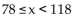 <strong>Solve the problem. Ashley's grades on her first 3 exams are 85, 78, and 79. An average greater than or equal to 80 and less than 90 will result in a final grade of B. What range of grades on Ashley's fourth and final exam will result in a final Grade of B? The maximum grade is 100.</strong> A) B) C) D) Impossible to get a B.