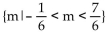 <strong>Find the solution set for the inequality. |6m + 3| < 4</strong> A) B) C) D)
