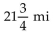 <strong>Solve the problem. On a certain map, 1 inch equals 28 miles. How many miles are in inches?</strong> A) B) 24 mi C) 105 mi D)
