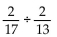 <strong>Find the quotient. Simplify the answer. </strong> A) B) C) D)