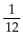<strong>Find the quotient. Simplify the answer. 8</strong> A) 27 B) C) D) 12