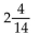 <strong>Find the quotient. Simplify the answer. </strong> A) B) C) D)