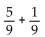 Add or subtract. Simplify the answer. - 