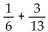 Add or subtract. Simplify the answer. - 
