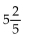 Convert the mixed number to a fraction. - 