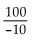 Find the quotient. - 
