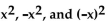 Evaluate   for the following value of x. -2