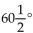 <strong>Find the complementary angle of the following. </strong> A) 90° B) 30° C) D)