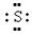<strong>The Lewis dot symbol for the S<sup>2-</sup> ion is</strong> A) B) C) S<sup>2-</sup> D) E)