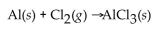 <strong>In the following reaction, when the equation is correctly balanced, what is the correct coefficient for aluminum chloride? </strong> A)1 B)2 C)3 D)4 E)5