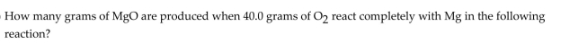<strong>For the question(s)that follow, consider the following equation. </strong> A)101 g B)201 g C)60.8 g D)50.4 g E)30.4 g