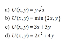 Which of the following utility functions is an example of Cobb-Douglas preferences?