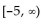 <strong>Write interval notation. </strong> A) B) C) D)
