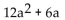 <strong>Find the function value. Find f(2a) when f(x) = + 6x.</strong> A) B) C) D)