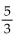 <strong>Simplify. - </strong> A) 3 B) C) D)